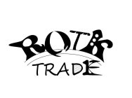 ROTK TRADE