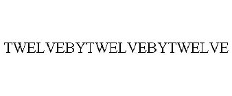 TWELVEBYTWELVEBYTWELVE