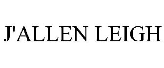 J'ALLEN LEIGH