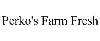 PERKO'S FARM FRESH