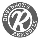 R ROBINSON'S REMEDIES