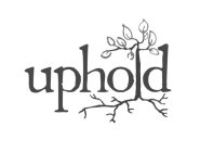 UPHOLD