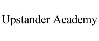 UPSTANDER ACADEMY