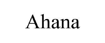 AHANA