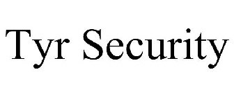 TYR SECURITY