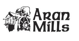 ARAN MILLS