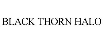 BLACK THORN HALO