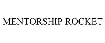 MENTORSHIP ROCKET