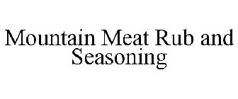 MOUNTAIN MEAT RUB & SEASONING