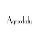 AGRACELADY