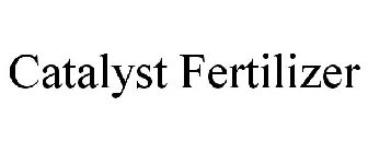 CATALYST FERTILIZER