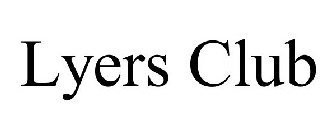 LYERS CLUB
