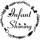 INFANT SHINING