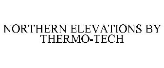 NORTHERN ELEVATIONS BY THERMO-TECH