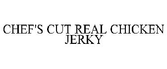 CHEF'S CUT REAL CHICKEN JERKY