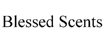 BLESSED SCENTS