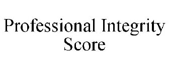 PROFESSIONAL INTEGRITY SCORE