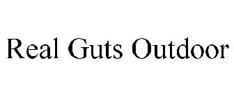 REAL GUTS OUTDOOR