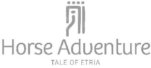 HORSE ADVENTURE TALE OF ETRIA