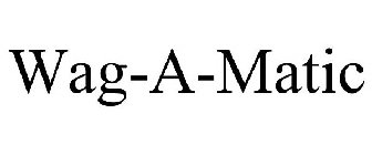 WAG-A-MATIC