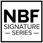 NBF SIGNATURE SERIES