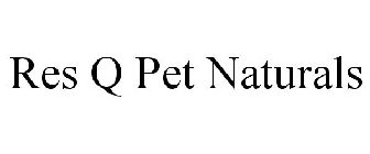 RES Q PET NATURALS