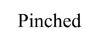 PINCHED