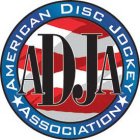 ADJA AMERICAN DISC JOCKEY ASSOCIATION