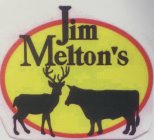 JIM MELTON'S