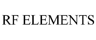 RF ELEMENTS