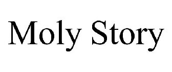 MOLY STORY