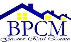 BPCM GESSNER REAL ESTATE