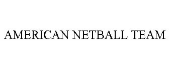 AMERICAN NETBALL TEAM