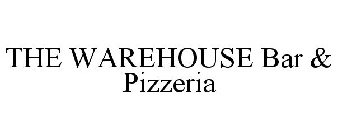 THE WAREHOUSE BAR & PIZZERIA