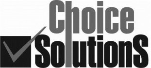 CHOICE SOLUTIONS