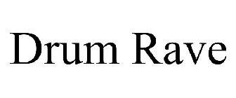 DRUM RAVE