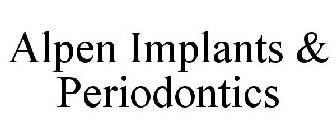 ALPEN IMPLANTS & PERIODONTICS