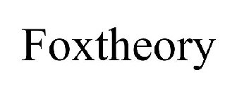 FOXTHEORY