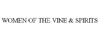 WOMEN OF THE VINE & SPIRITS