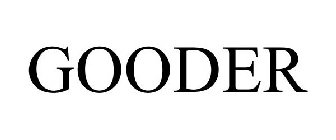 GOODER
