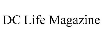 DC LIFE MAGAZINE