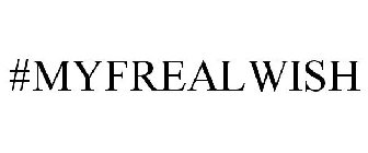 #MYFREALWISH