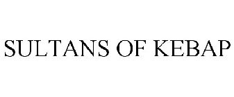 SULTANS OF KEBAP