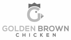 G GOLDEN BROWN CHICKEN