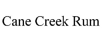 CANE CREEK RUM