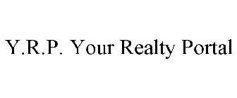 Y.R.P. YOUR REALTY PORTAL