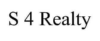 S 4 REALTY