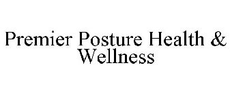 PREMIER POSTURE HEALTH & WELLNESS