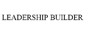 LEADERSHIP BUILDER