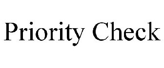 PRIORITY CHECK